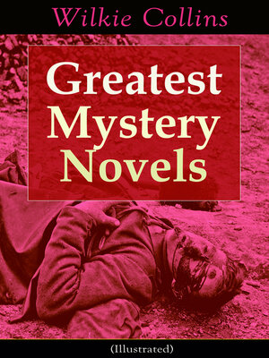 cover image of Greatest Mystery Novels of Wilkie Collins (Illustrated)